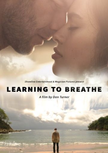 Фильм Learning to Breathe скачать торрент